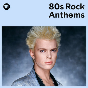80s Rock Anthems playlist cover