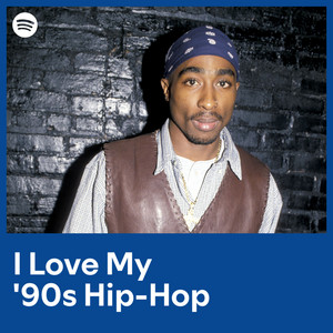 I Love My '90s Hip-Hop playlist cover